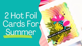 Tropical Sunrays | Hot Foiling Summer Cards