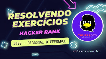 #003 Diagonal difference – Resolvendo exercícios do HackerRank
