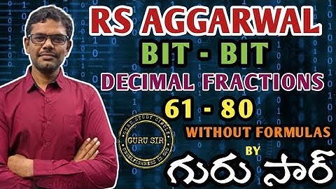 Decimal Fractions 61 to 80 || RS Agarwal Bit-Bit by GURU SIR