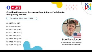 Creating Peace and Reconnection: A Parent’s Guide to Navigating Autism | Sue Panciocco