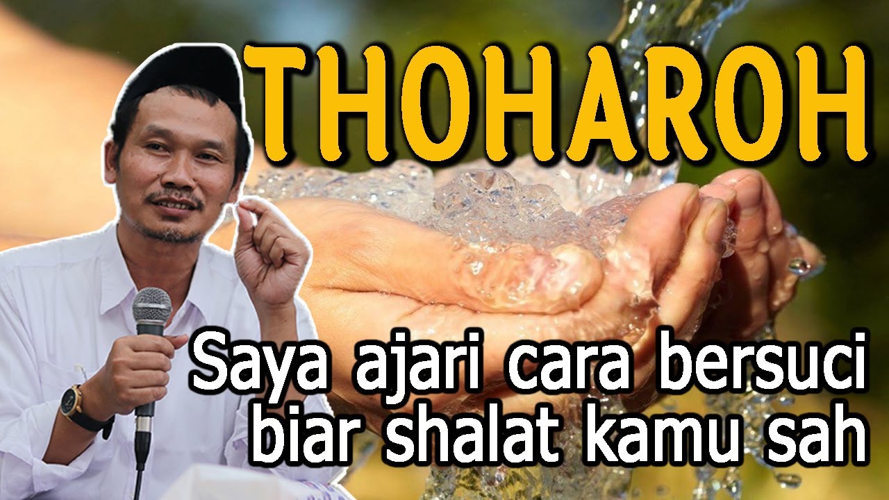 Gus Baha Cara Agar Air Itu Tetap Suci Meskipun Terkena najis