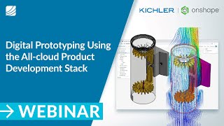 Digital Prototyping Using the All-cloud Product Development Stack