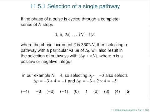 Lecture 12 - Chapter 11: Coherence selection (I) by Dr J Keeler: 