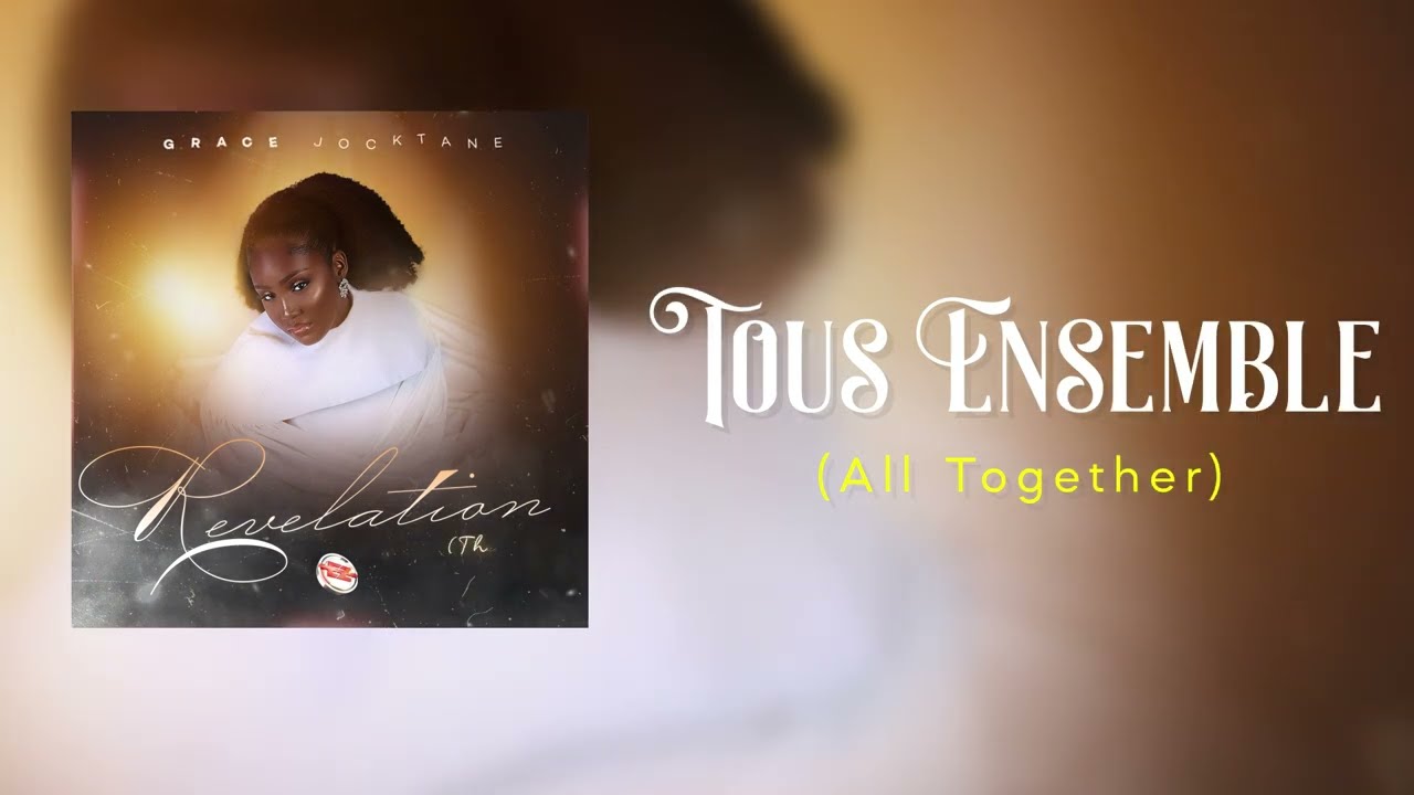 Watch Grace Jocktane - Tous Ensemble (Official Audio + Lyrics) on YouTube Watch Grace Jocktane - Tous Ensemble (Official Audio + Lyrics) on YouTube