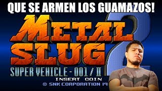 Vignette de la vidéo "Que se armen los guamazos! (Version Metal Slug 2) Música de pelea del Fedelobo"