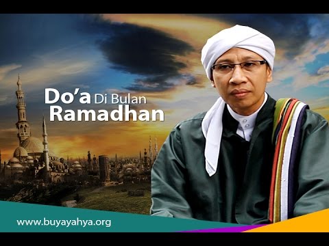 Kultum Ramadhan - Buya Yahya | Do'a Di Bulan Ramadhan (Episode 10)