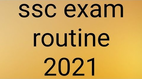 ssc exam routine 2021