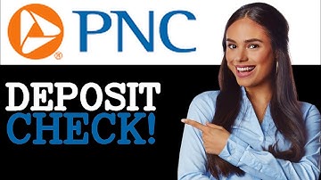 How To Deposit A Check Using PNC Mobile App (2025)