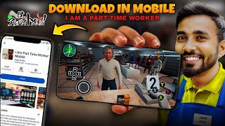 📥 I Am Part Time Worker Game Download Android | How To Download I Am Part Time Worker On Android screenshot 5