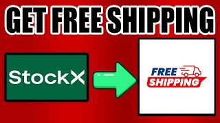 How To Get Stockx Free Shipping | Get Free Shipping In Stockx