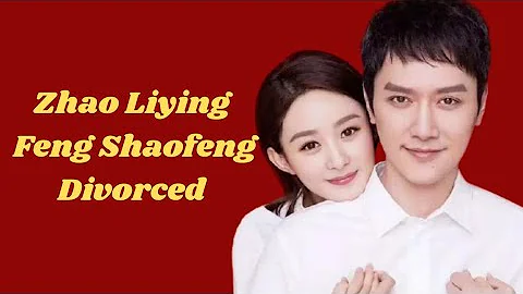 Zhao Liying and Feng Shaofeng officially announced their divorce,  Timeline of their relationship - DayDayNews