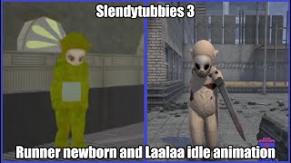 Runner newborn and Laalaa idle animation | Slendytubbies 3