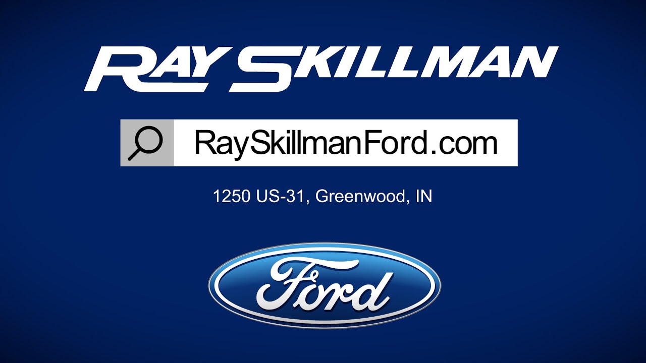 Ray Skillman Ford Supercenter YouTube