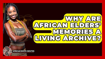 Why Are African Elders