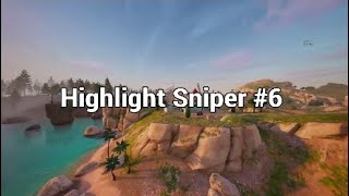 Highlight Sniper 6 - One Call By Yota