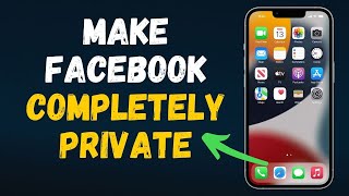 How to Make Facebook Account Completely Private (2024) Full Guide