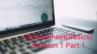 Lecture 33 Information Technology | Class 9| Unit 4 Spreadsheet(Basics) | Part 1