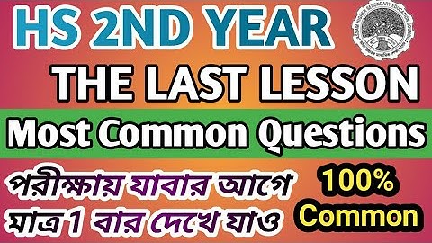 The Last Lesson english common questions and answers HS FINAL year ahsec HS 2nd year The Last Lesson