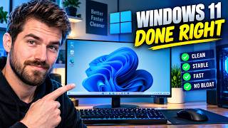 A Clean & Stable Windows 11 Setup — Do This First!