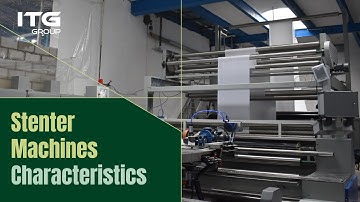 Stenter Machine - Characteristics