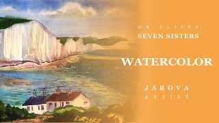 DIY How to PAINT sea. Seascape Seven Sisters Cliffs Watercolor Painting. Online art courses/ Jarova DIY How to PAINT sea. Seascape Seven Sisters Cliffs Watercolor Painting. Online art courses/ Jarova