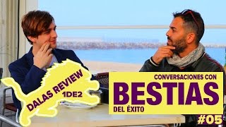 Dalas Review: el éxito de Dalas 1/2