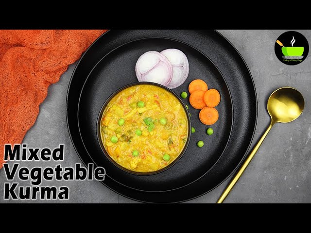 Mixed Veg Kurma |Veg Kurma Recipe | Vegetable Korma | Korma Recipe | Vegetable Korma | Veg Kurma | She Cooks