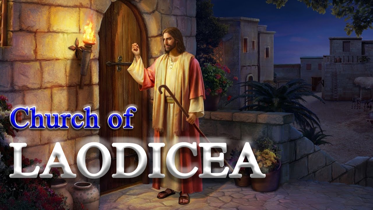 Letter to the Laodicea Church the Book of Revelation, and to You YouTube