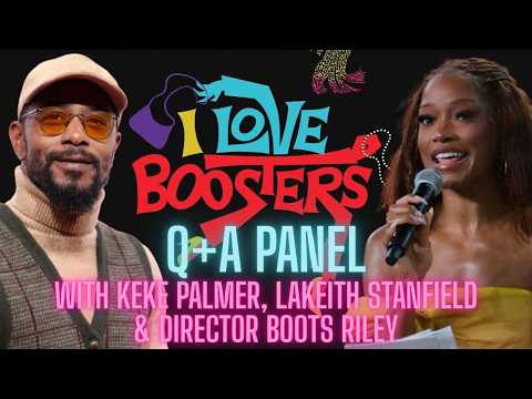 I LOVE BOOSTERS Q+A with Actors Keke Palmer, LaKeith Stanfield & Director Boots Riley