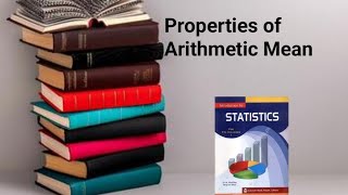 Properties of arithmetic mean ch 3 lec 4