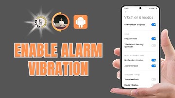 How to Enable the Alarm Vibration in Android