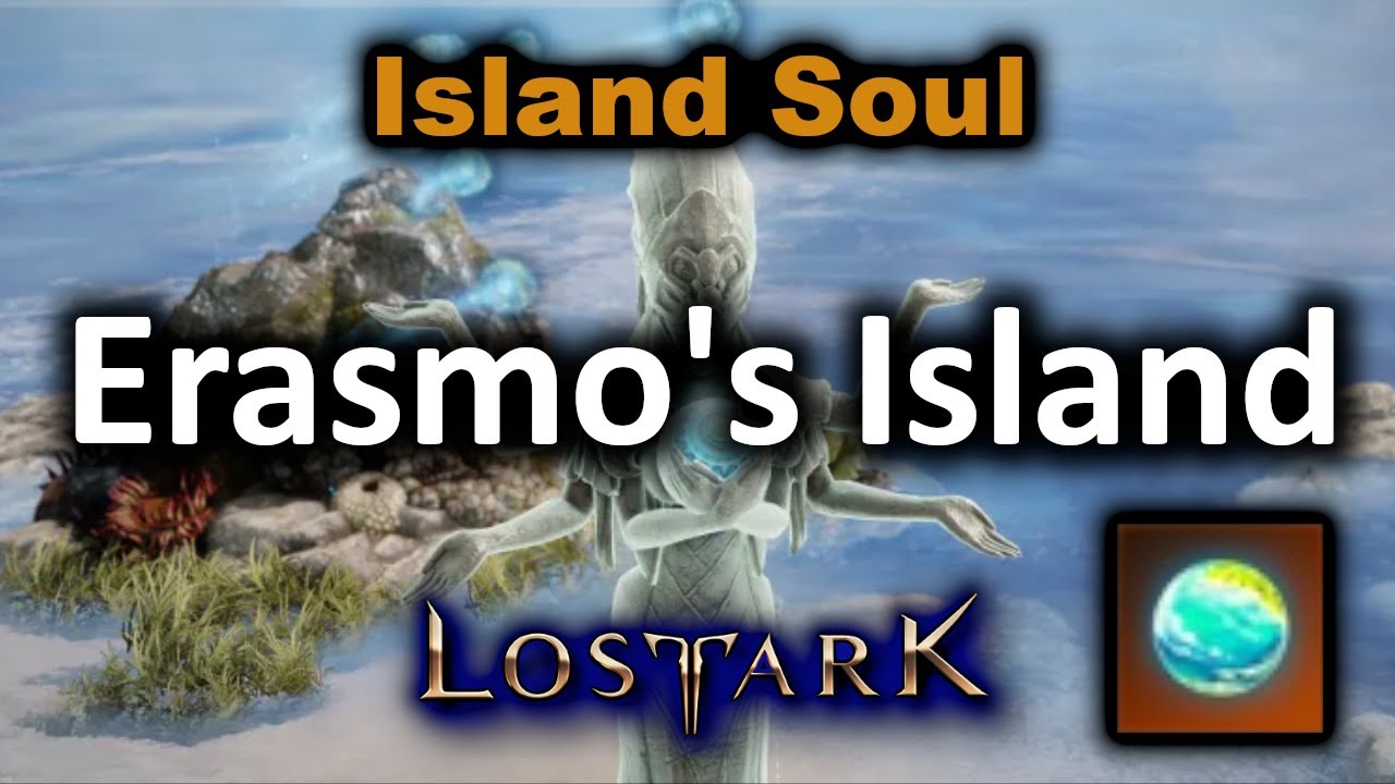 How To Get Erasmo's Island Soul - Lost Ark - YouTube