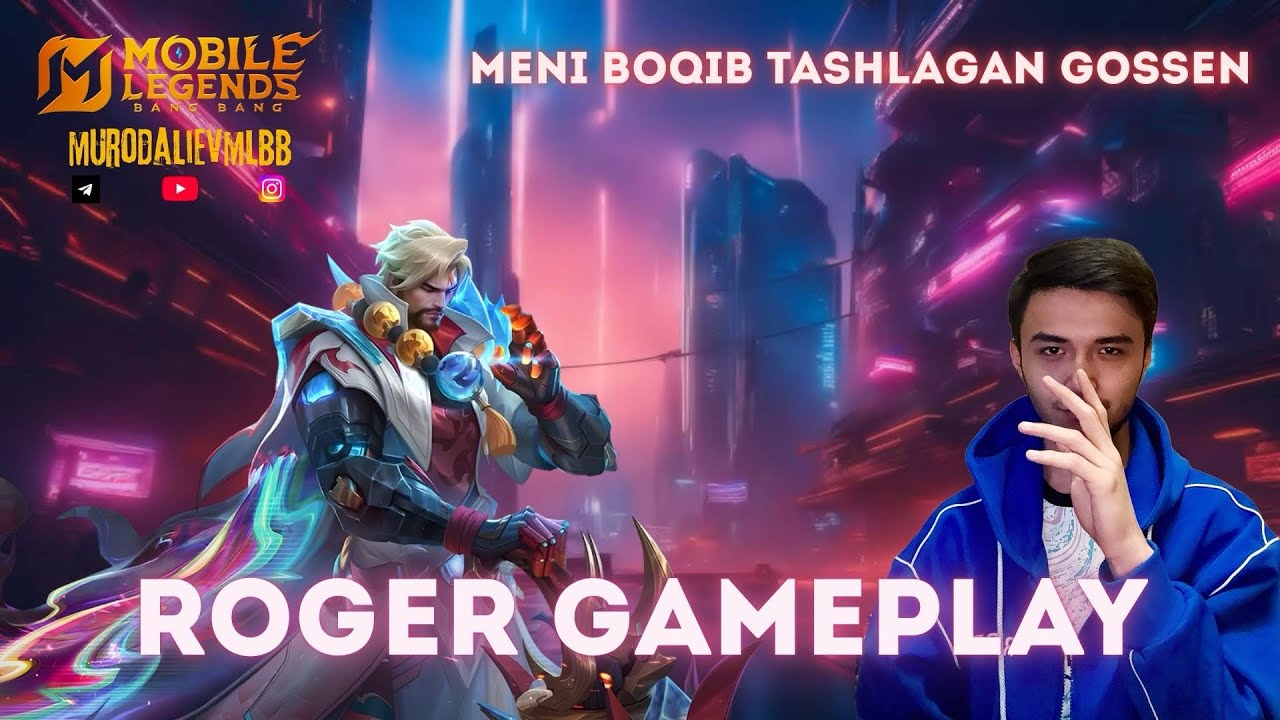 Roger Gameplay (Meni boqib bergan Gossen qismati) #mlbb 