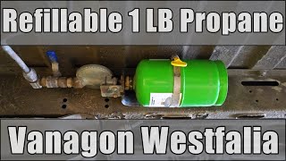How we converted our Vanagon Westfalia propane system to 1lb refillable tanks by That Baldwin Life 6,155 views 2 years ago 7 minutes, 53 seconds