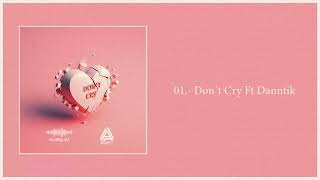 01.- Hop G - Don´t Cry ft Danntik