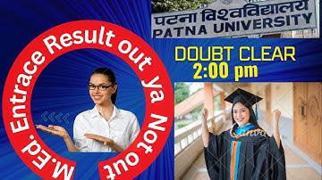 patna university m.ed entrance result 2022    // out// Result check