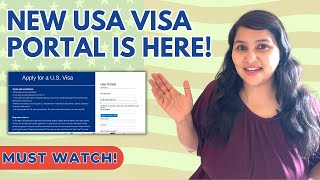 The New USA Visa portal is LIVE ?? - Everything you need to know + Steps to take right now