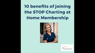 10 Benefits of Joining the STOP Charting at Home Membership