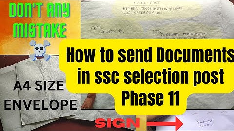 How to send Documents for SSC Selection Post Phase 11 for scrutiny #sscselectionpost #phase11 #ssc