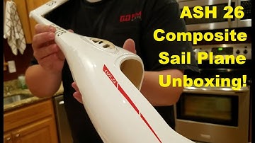 CMPro - ASH 26 - 2.6m Composite Sail Plane - Unboxing