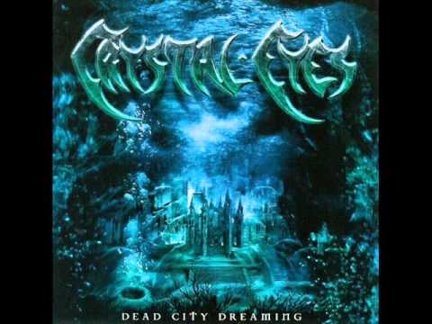 Crystal Eyes - Dead City Dreaming