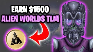 How To Earn $1500 A Month Investing In TLM - Alien Worlds Play To Earn