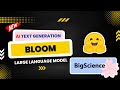 BigScience BLOOM LLM - New AI Text Generation Code Tutorial in Python