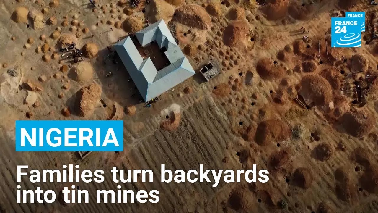Nigeria: Families risk lives to turn backyards into tin mines • FRANCE 24 English
