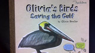 Olivia's Birds Saving the Gulf by Olivia Bouler