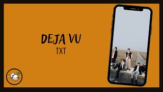 TXT- Deja Vu (RINGTONE)