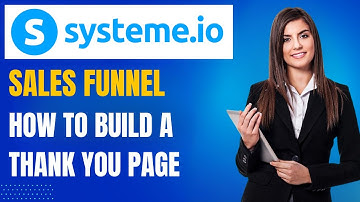 Systeme.io Sales Funnel Tutorial: Building a Thank You Page (Lesson 8)