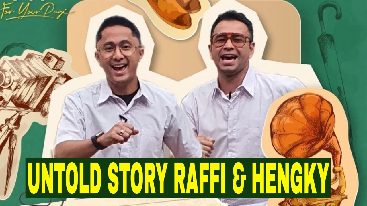 [FULL] CERITA MASA MUDA HENGKY KURNIAWAN & RAFFI AHMAD | FYP (04/10/23)