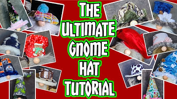 The Ultimate Gnome Hat Tutorial
