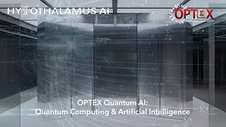OPTEX Quantum AI: Quantum Computing & Artificial Intelligence. Short Presentation.